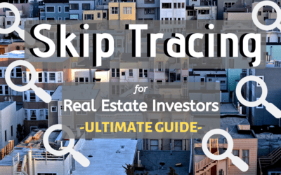 [Ultimate Guide] to Skip Tracing For Real Estate Investing